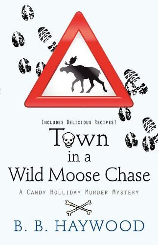 Town in a Wild Moose Chase