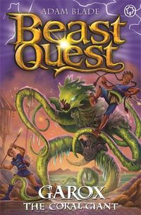 Cover image for Beast Quest: Garox the Coral Giant: Series 29 Book 2