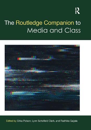 Cover image for The Routledge Companion to Media and Class