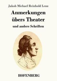 Cover image for Anmerkungen ubers Theater: und andere Schriften