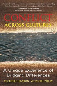 Cover image for Conflict Across Cultures: A Unique Experience of Bridging Differences