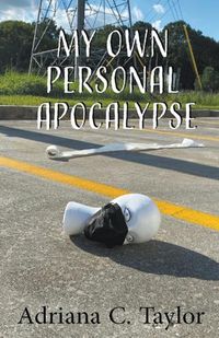 Cover image for My Own Personal Apocalypse