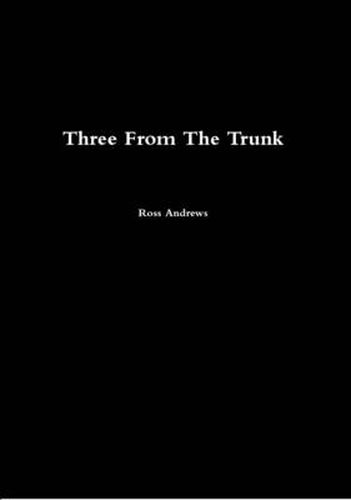 Cover image for Three From The Trunk