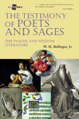 Cover image for The Testimony of Poets and Sages: The Psalms and Wisdom Literature