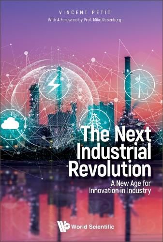 Cover image for Next Industrial Revolution, The: A New Age For Innovation In Industry