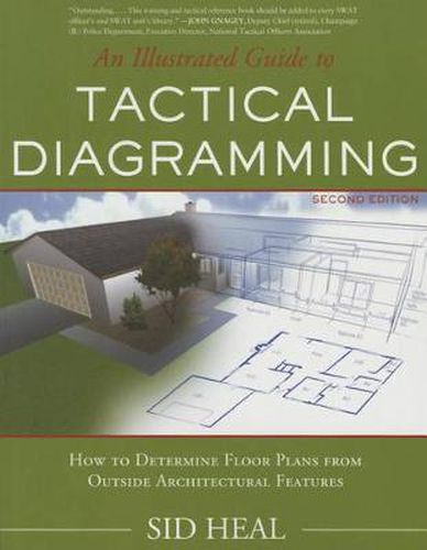 Cover image for An Illustrated Guide to Tactical Diagramming: How to Determine Floor Plans from Outside Architectural Features