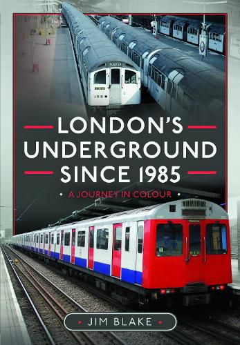 Cover image for London's Underground Since 1985