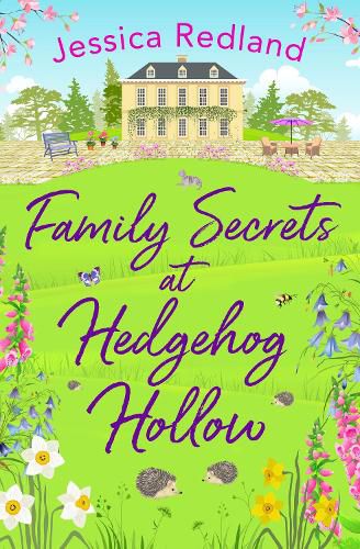 Cover image for Family Secrets at Hedgehog Hollow: A heartwarming, uplifting story from Jessica Redland