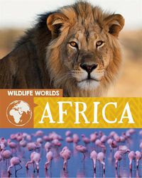 Cover image for Wildlife Worlds: Africa