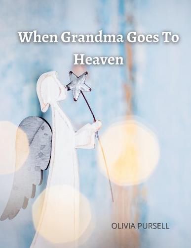 Cover image for When Grandma Goes To Heaven