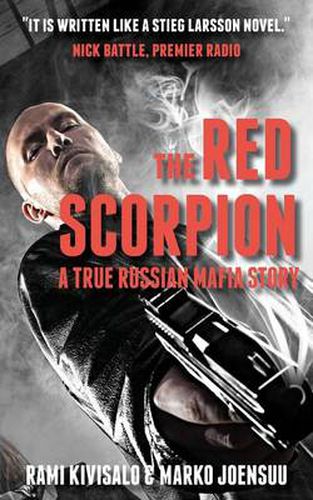 Cover image for The Red Scorpion: A True Russian Mafia Story