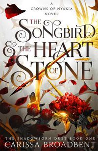 Cover image for The Songbird and the Heart of Stone