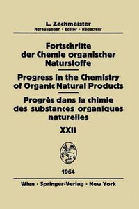 Cover image for Fortschritte der Chemie Organischer Naturstoffe / Progress in the Chemistry of Organic Natural Products / Progres dans la Chimie des Substances Organiques Naturelles