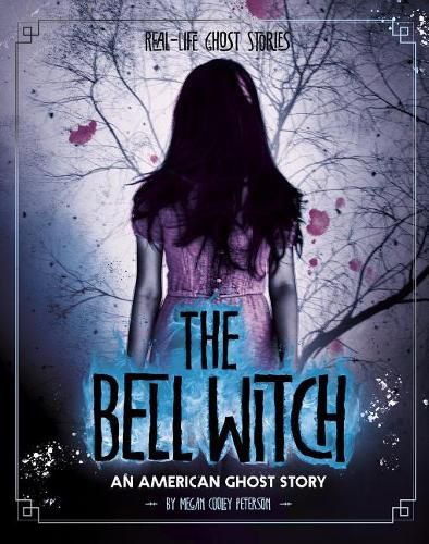 The Bell Witch: An American Ghost Story