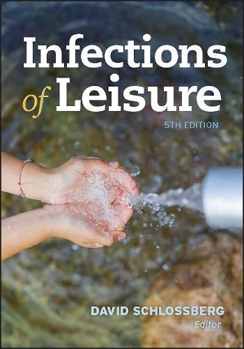 Cover image for Infections of Leisure Fifth Edition