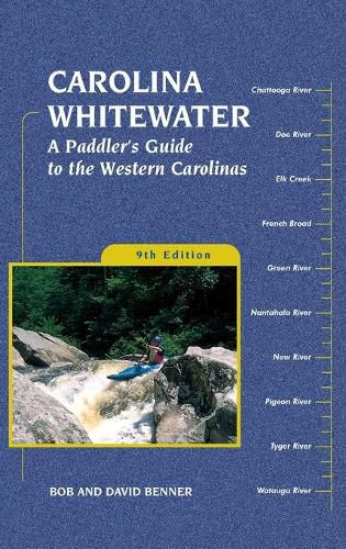 Cover image for Carolina Whitewater: A Paddler's Guide to the Western Carolinas