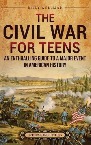 Cover image for The Civil War for Teens