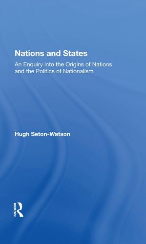 Cover image for Nations and States: An Enquiry into the Origins of Nations and the Politics of Nationalism