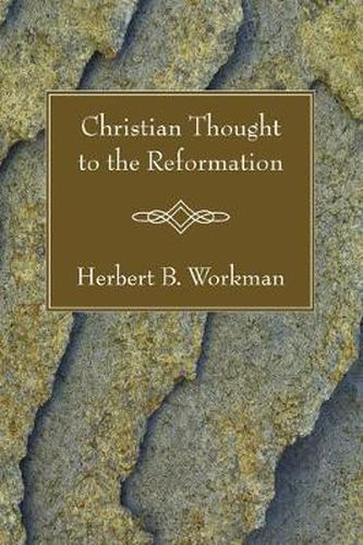 Cover image for Christian Thought to the Reformation