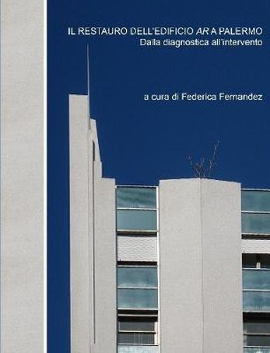 Cover image for IL Restauro Dell'edificio Ar A Palermo