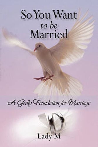 Cover image for So You Want to Be Married