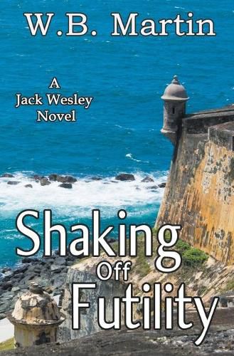 Cover image for Shaking Off Futility