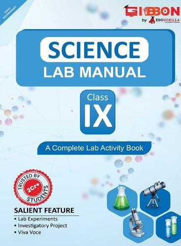 Science Lab Manual Class IX As per the latest CBSE syllabus and other State Board following the curriculum of CBSE.