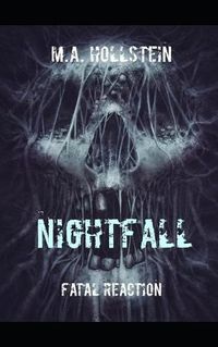 Cover image for Fatal Reaction, Nightfall: Fatal Reaction