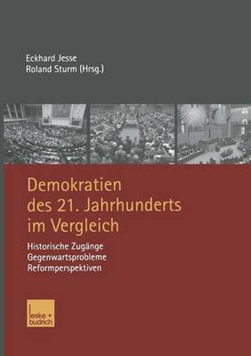 Cover image for Demokratien des 21. Jahrhunderts im Vergleich: Historische Zugange, Gegenwartsprobleme, Reformperspektiven