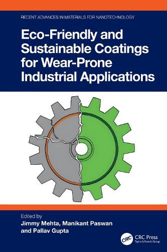 Cover image for Eco Friendly and Sustainable Coatings for Wear Prone Industrial Applications