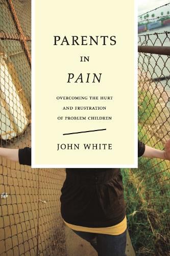 Cover image for Parents in Pain: A Book of Comfort and Counsel