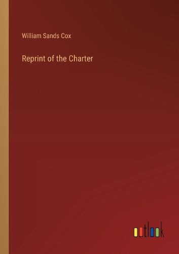 Cover image for Reprint of the Charter