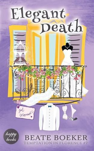 Cover image for Elegant Death: Temptation in Florence #7