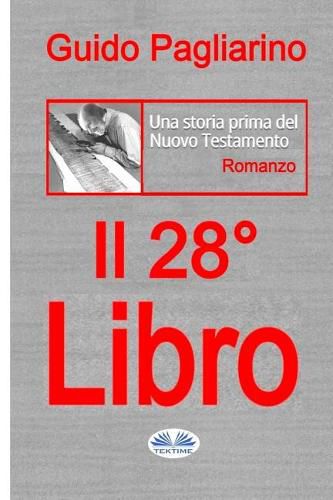 Cover image for Il Ventottesimo Libro: Una storia prima del Nuovo Testamento