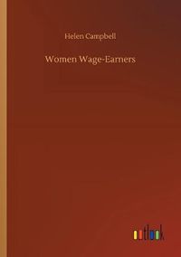Cover image for Women Wage-Earners