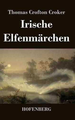 Irische Elfenmarchen