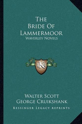 The Bride of Lammermoor: Waverley Novels