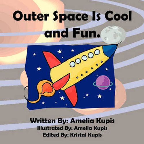 Cover image for Outer Space Is Cool And Fun.