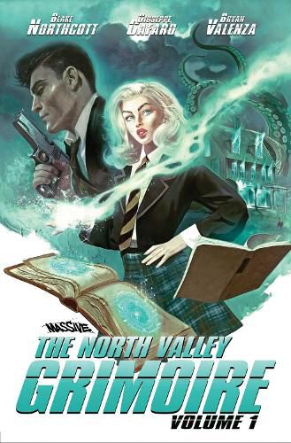 Cover image for The North Valley Grimoire Vol 1: Volume 1