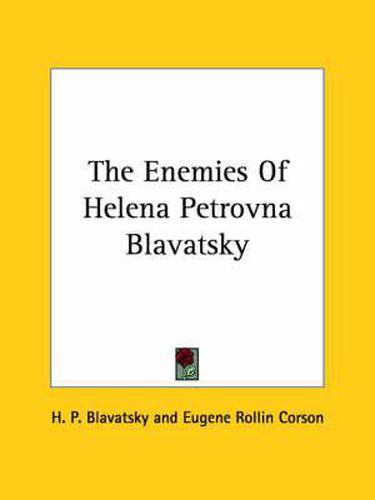 Cover image for The Enemies of Helena Petrovna Blavatsky