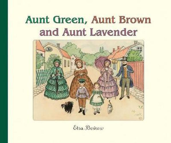 Cover image for Aunt Green, Aunt Brown and Aunt Lavender