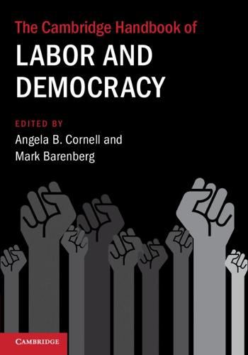 Cover image for The Cambridge Handbook of Labor and Democracy