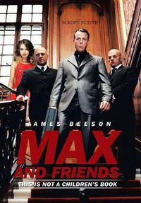 Cover image for Max and Friends: This is not a children's book