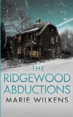 The Ridgewood Abductions