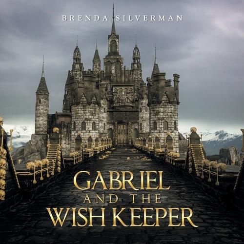 Cover image for Gabriel and the Wish Keeper