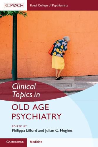 Cover image for Clinical Topics in Old Age Psychiatry