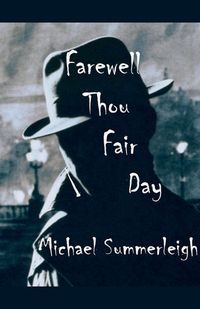 Cover image for Farewell Thou Fair Day