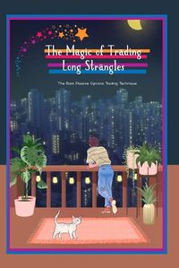 Cover image for The Magic of Trading Long Strangles