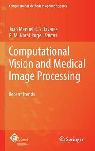 Cover image for Computational Vision and Medical Image Processing: Recent Trends