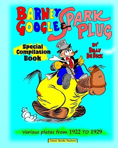 Cover image for Barney Google and Spark Plug, special compilation book by De Beck